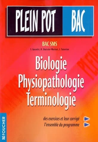 Biologie, physiopathologie, terminologie - Collectif