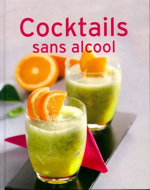 Cocktails sans alcool - Collectif