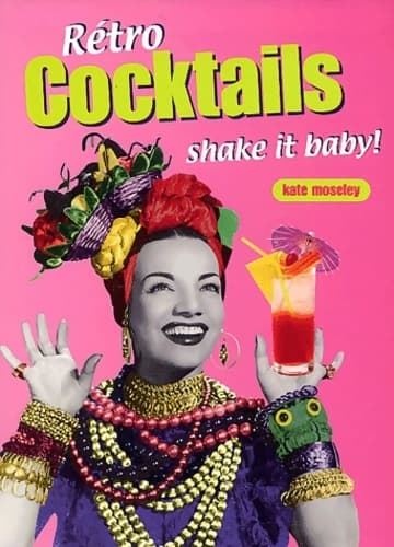 Rétro cocktails - K. Moseley